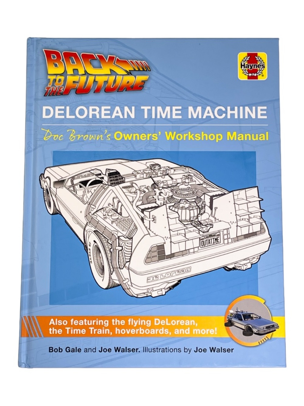 Haynes Manual Back to the Future: DeLorean Time Machine Owner's Manual NEW